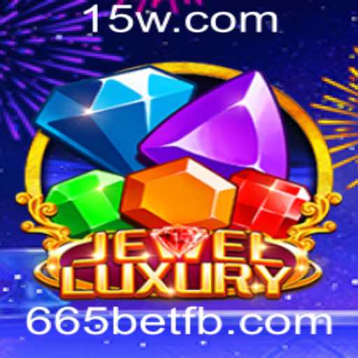 Explorando JewelLuxury: O Jogo que Conquista com a Palavra-Chave 665bet